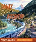 Cover: Trains of Discovery Ltd. - Roberts Rinehart Publishers