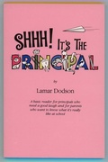 Cover: Shhh! It's the Principal - Cypress House
