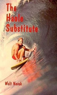 Enlarge image Cover: The Haole Substitute - Cypress House
