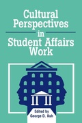 Cover: Cultural Perspectives in Student Affairs Work - American College Personnel Association