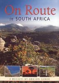 Abbildung von: On Route in South Africa: a Region by Region Guide to South Africa - Jonathan Ball Publishers SA