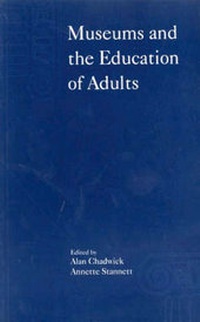 Abbildung von: Museums and the Education of Adults - National Institute of Adult Continuing Education