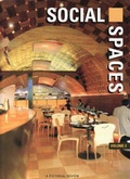 Cover: Social Spaces: v.1, Pt2 - Images Publishing Group Pty Ltd