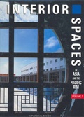 Cover: Interior Spaces of Asia and the Pacific Rim: v.1, Pt.2 - Images Publishing Group Pty Ltd