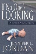 Cover: If No-One's Looking - Spinsters Ink Books