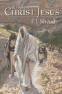 Cover: To Know Christ Jesus - Angelico Press