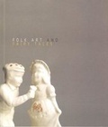 Cover: Folk Art & Fairy Tales - Oriel Davies Gallery