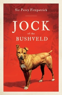 Enlarge image Cover: Jock of the Bushveld - Jonathan Ball