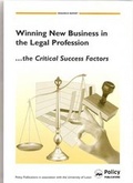 Cover: Winning New Business in the Legal Profession, the Critical Success Factors - Policy Publications