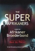 Cover: The Super-Afrikaners - Jonathan Ball Publishers SA