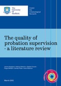 Cover: The Quality of Probation Supervision - A Literature Review - University of Sheffield Faculty of Law, Centre for Socio-Legal Studies