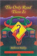 Cover: The Only Road There Is - Texas Review Press