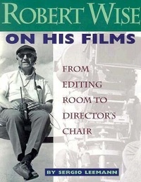 Abbildung von: Robert Wise on His Films - Silman-James Press,U.S.