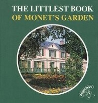 Enlarge image Cover: Littlest Book of Monet's Garden - Ragged Bears