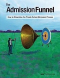 Cover: The Admission Funnel - Independent School Management