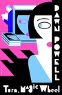 Cover: Turn, Magic Wheel - Steerforth Press