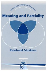 Enlarge image Cover: Meaning and Partiality - Centre for the Study of Language & Information
