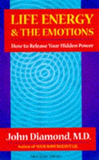 Abbildung von: Life Energy and the Emotions - Eden Grove Editions