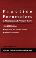 Cover: Practice Parameters in Medicine and Primary Care 1999-2000 - Current Clinical Strategies Publishing