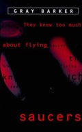 Cover: They Knew Too Much About Flying Saucers - Atlantic Books