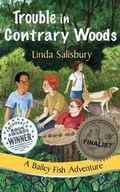 Cover: Trouble in Contrary Woods - Tabby House
