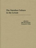 Cover: The Natufian Culture in the Levant - International Monographs in Prehistory