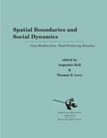 Cover: Spatial Boundaries and Social Dynamics - International Monographs in Prehistory