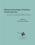 Cover: Ethnoarchaeology of Andean South America - International Monographs in Prehistory
