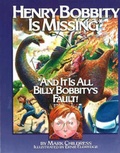 Cover: Henry Bobbity Is Missing - Crane Hill Publishers