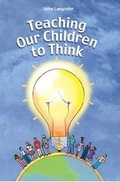 Cover: Teaching Our Children to Think - Solution Tree