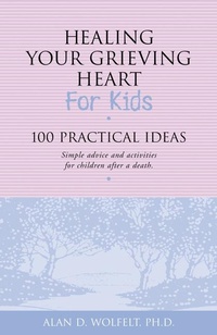 Abbildung von: Healing Your Grieving Heart for Kids - Companion Press,US