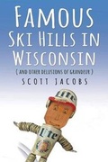 Cover: Famous Ski Hills in Wisconsin - Subtle Communications
