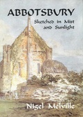 Cover: Abbotsbury, Sketched in Mist and Sunlight - Odun Books
