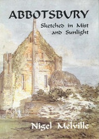 Abbildung von: Abbotsbury, Sketched in Mist and Sunlight - Odun Books