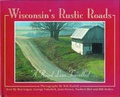 Cover: Wisconsin's Rustic Roads - Lost River Press