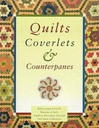 Abbildung von: Quilts, Coverlets, and Counterpanes - The University of North Carolina Press
