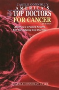 Cover: America's Top Doctors for Cancer - Castle Connolly Medical Ltd