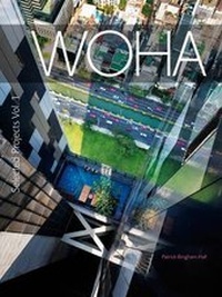 Enlarge image Cover: WOHA Selected Projects: Selected Projects v. 1 - Pesaro Publishing