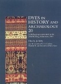Cover: Dyes in History and Archaeology 20 - Archetype Publications Ltd