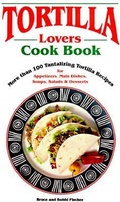 Cover: Tortilla Lovers Cookbook - Golden West Cookbooks
