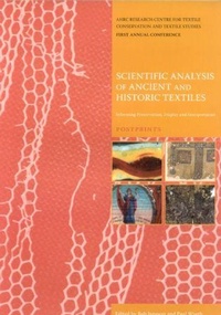 Enlarge image Cover: Scientific Analysis of Ancient and Historic Textiles - Archetype Publications Ltd