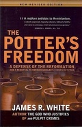 Bild: Potter's Freedom - Calvary Press, Div of Grace Reformed Baptist Church