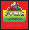Cover: Santa Cruz Chili & Spice Co. Cookbook - Rio Nuevo Publishers