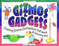 Enlarge image Cover: Gizmos and Gadgets - Williamson Publishing Co