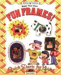 Cover: Make Your Own Fun Frames! - Williamson Publishing Co