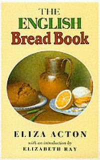 Enlarge image Cover: The English Bread Book - Southover Press