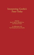 Cover: Interpreting Goethe's Faust Today - Camden House Inc