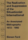 Cover: The Realization And Suppression Of The Situationist International - AK Press