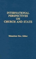 Cover: International Perspectives on Church and State - Creighton University,U.S.