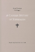 Cover: A Cavalier History Of Surrealism - AK Press